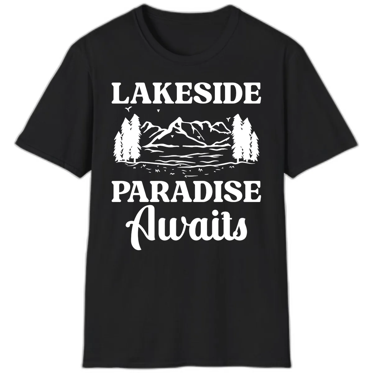 Lakeside Paradise Awaits Design T-Shirt in Black