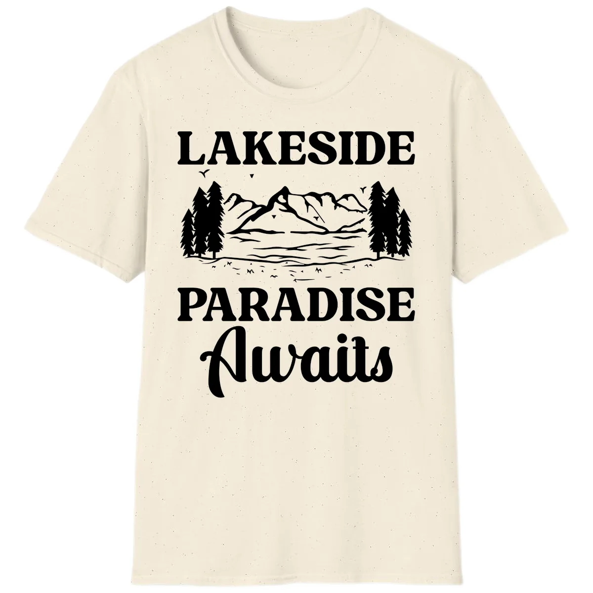 Lakeside Paradise Awaits Design T-Shirt in Natural