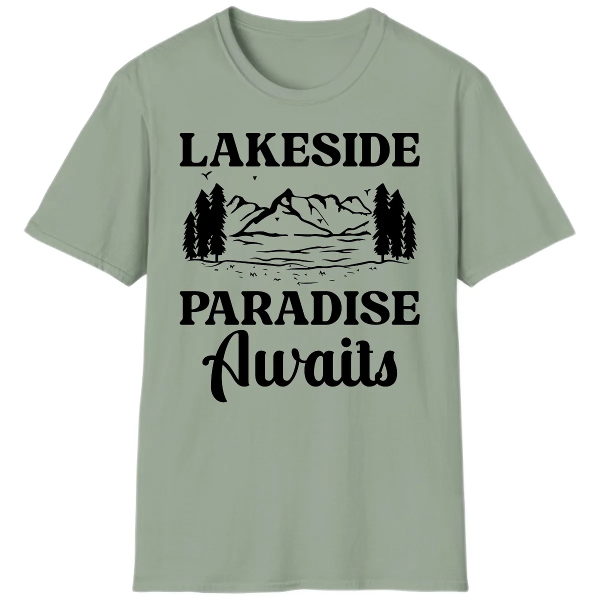 Lakeside Paradise Awaits Design T-Shirt in Sage