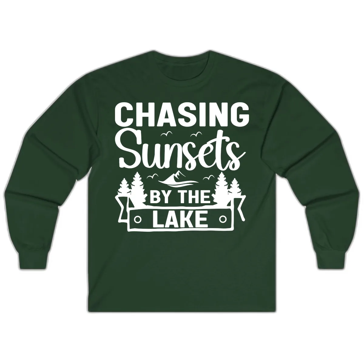 Chasing Sunsets By The Lake Design Long Sleeve in Forest Green