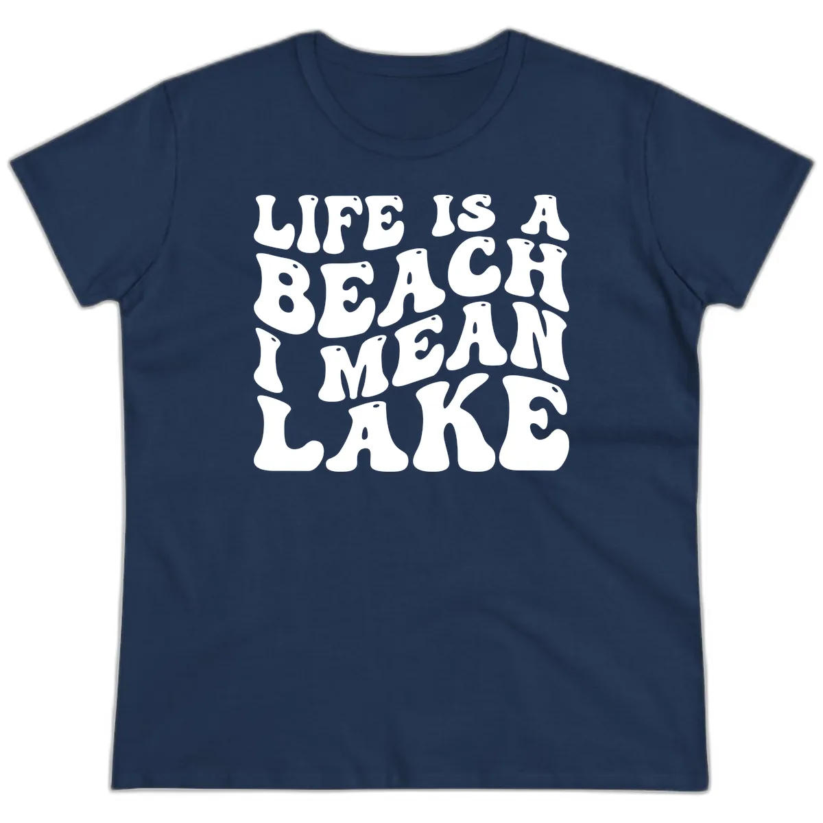 Life Is A Lake Funny Retro Typography Ladies Tee in Navy