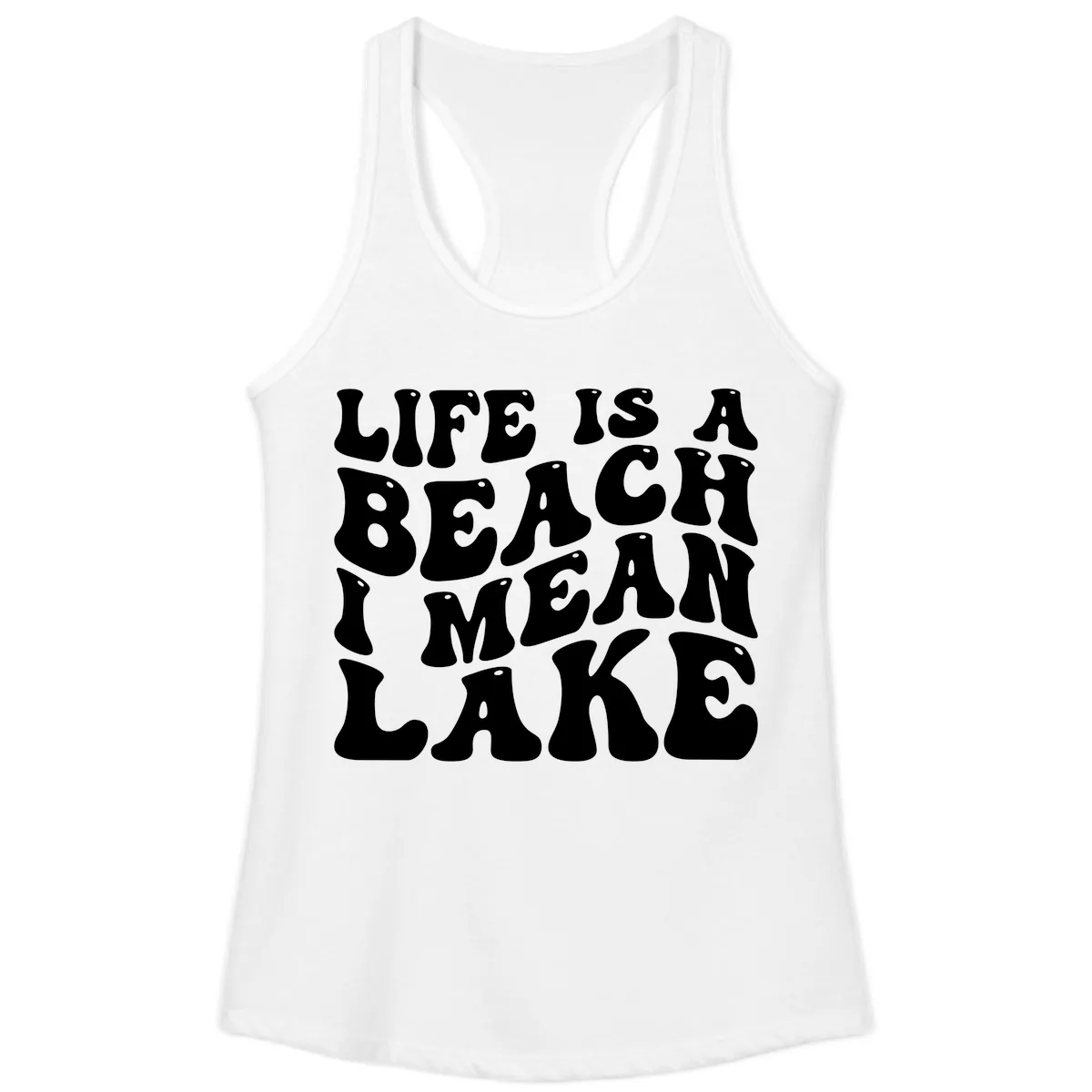 Life Is A Lake Funny Retro Typography Ladies Tank in White