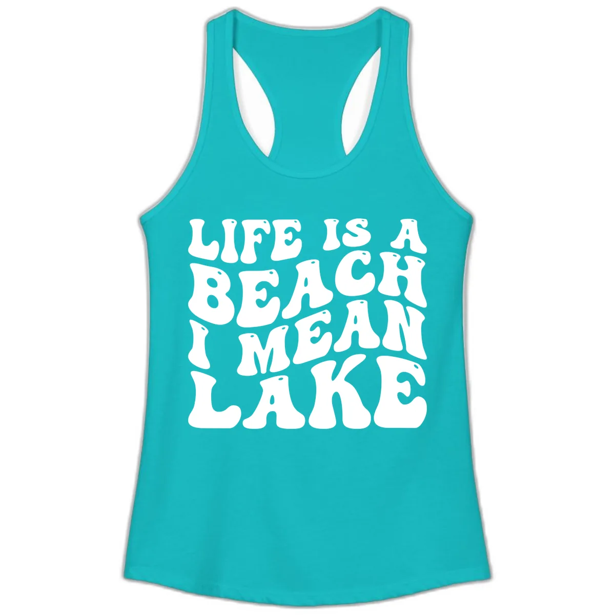 Life Is A Lake Funny Retro Typography Ladies Tank in Tahiti Blue