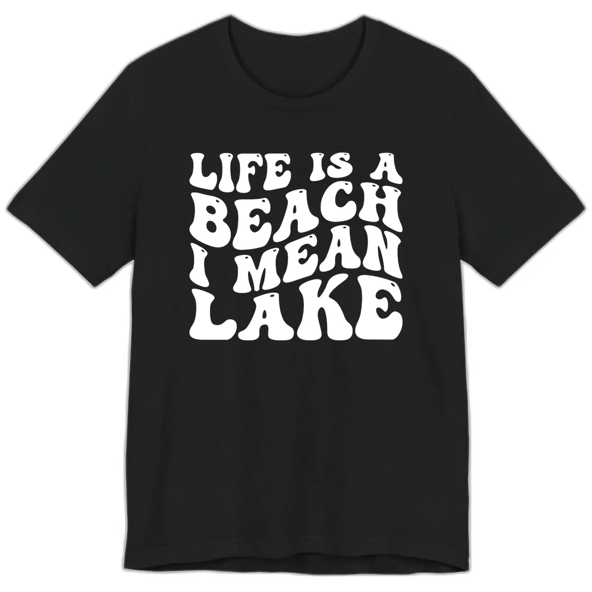 Life Is A Lake Funny Retro Typography Premium T-Shirt in Black