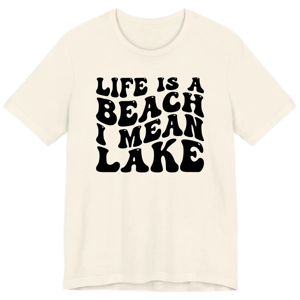 Life Is A Lake Funny Retro Typography Premium T-Shirt in Natural
