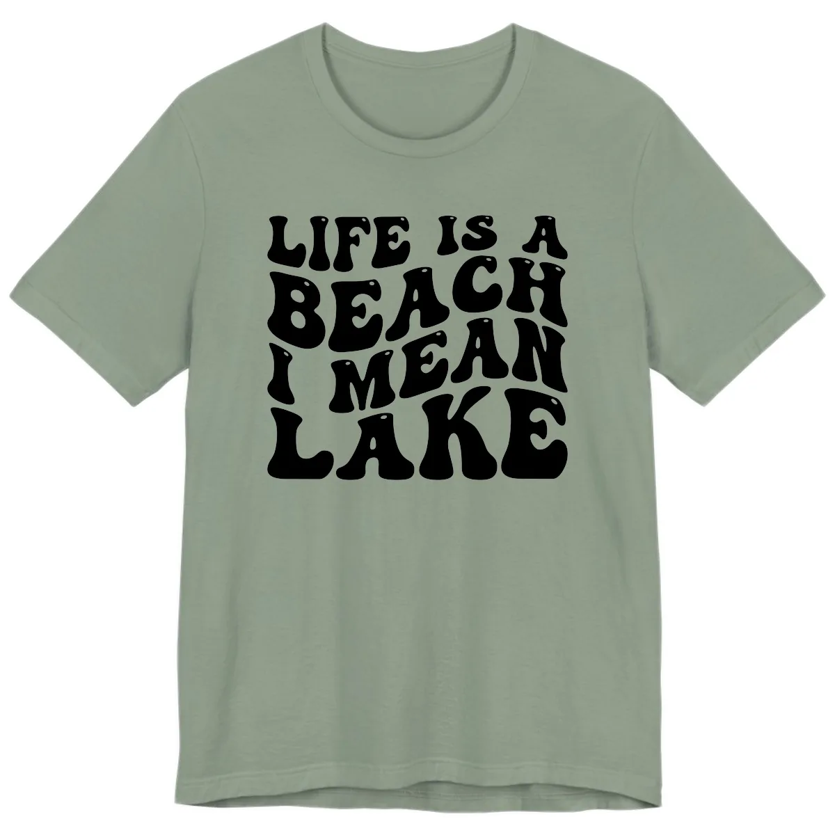 Life Is A Lake Funny Retro Typography Premium T-Shirt in Sage
