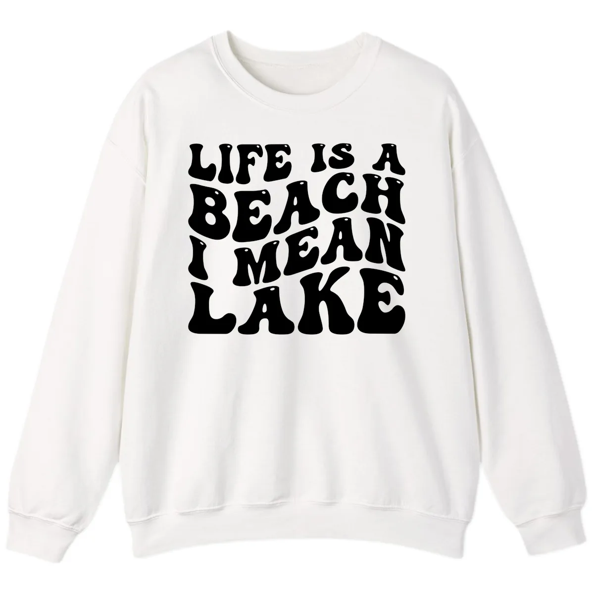 Life Is A Lake Funny Retro Typography Sweatshirt in White