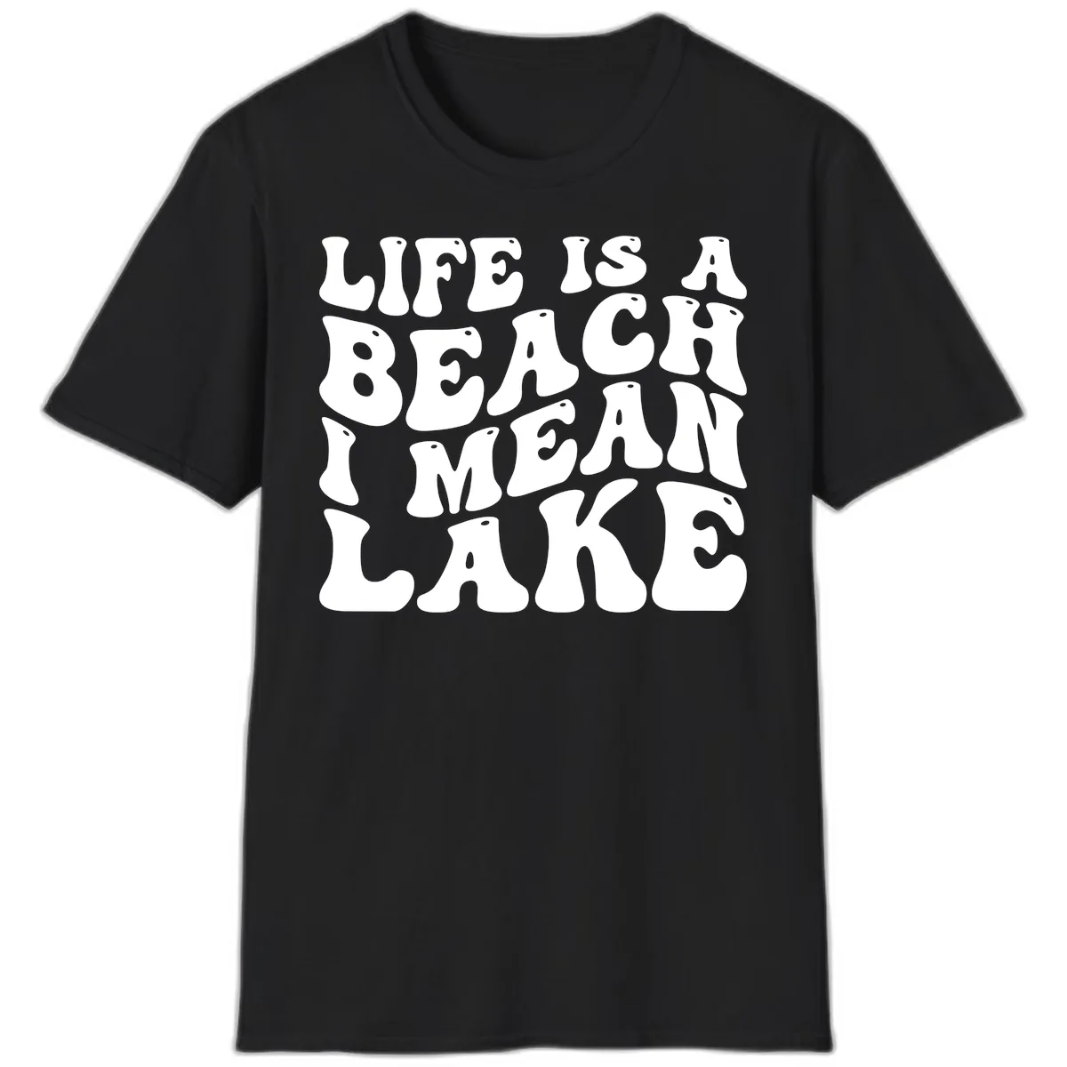 Life Is A Lake Funny Retro Typography T-Shirt in Black