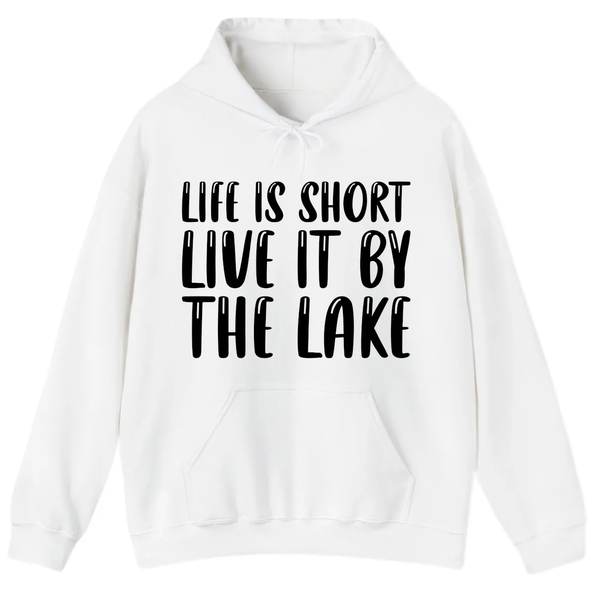Life Is Short Live It By The Lake Hoodie in White