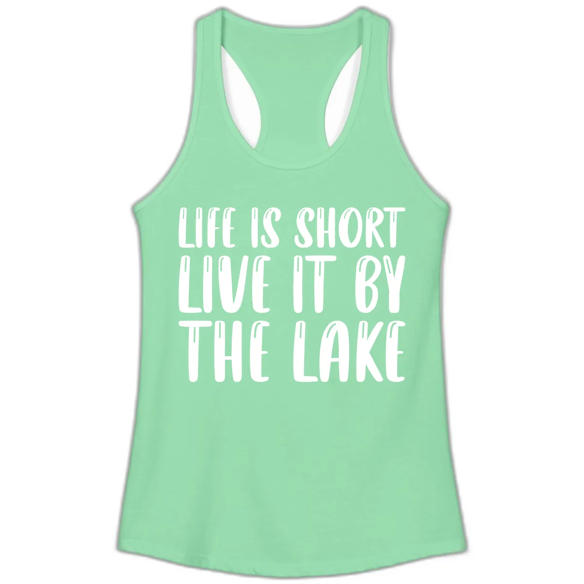 Life Is Short Live It By The Lake Ladies Tank in Solid Mint