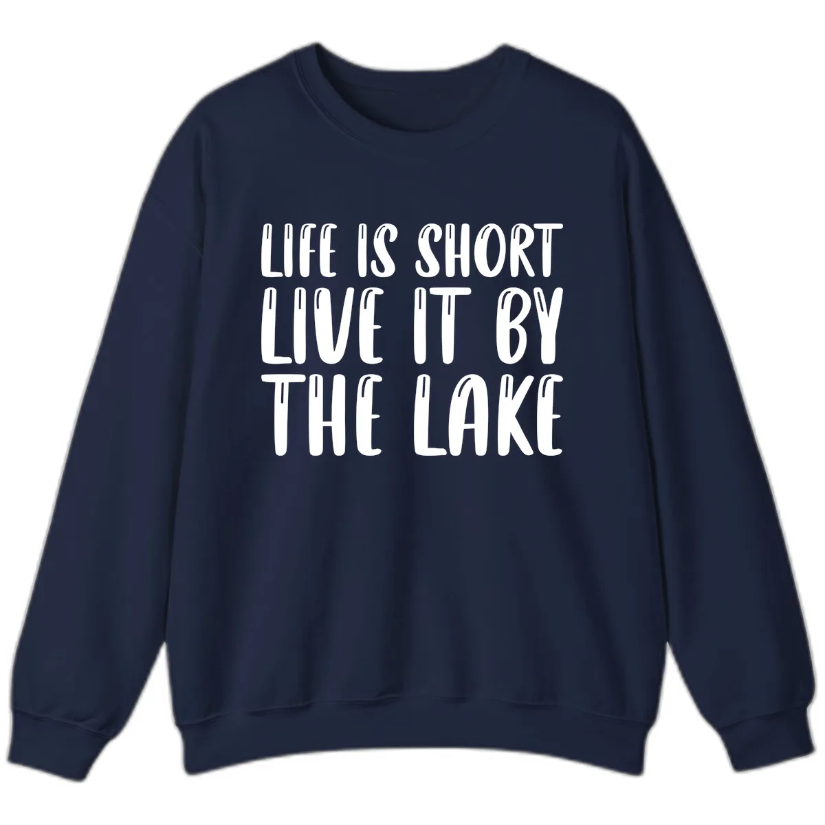 Life Is Short Live It By The Lake Sweatshirt in Navy