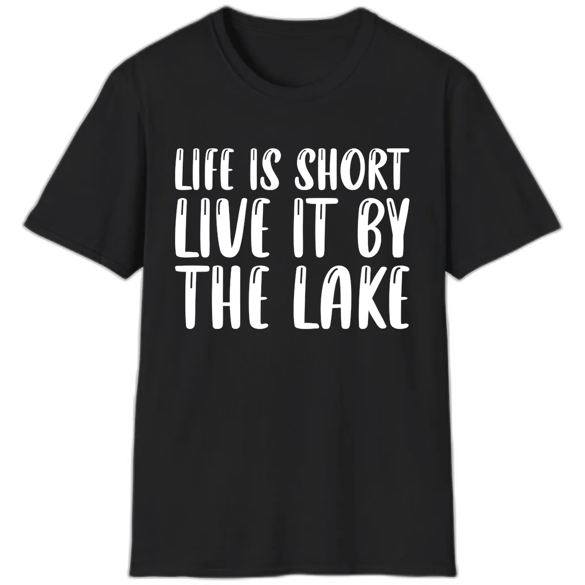 Life Is Short Live It By The Lake T-Shirt in Black