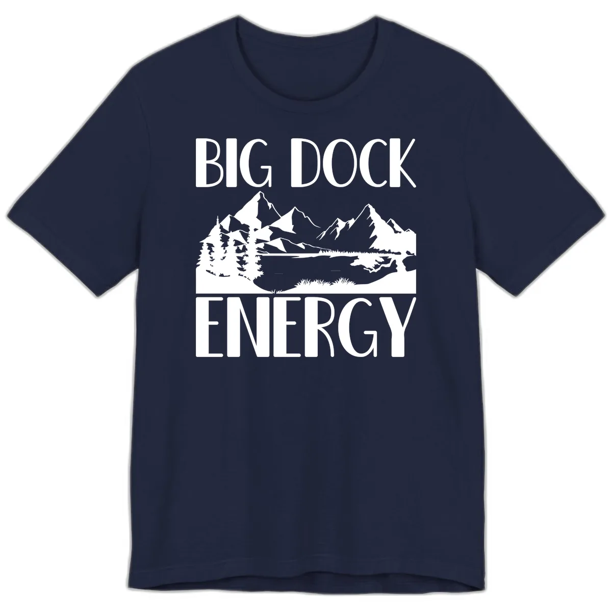 Big Dock Energy Mountain Landscape Premium T-Shirt in Navy