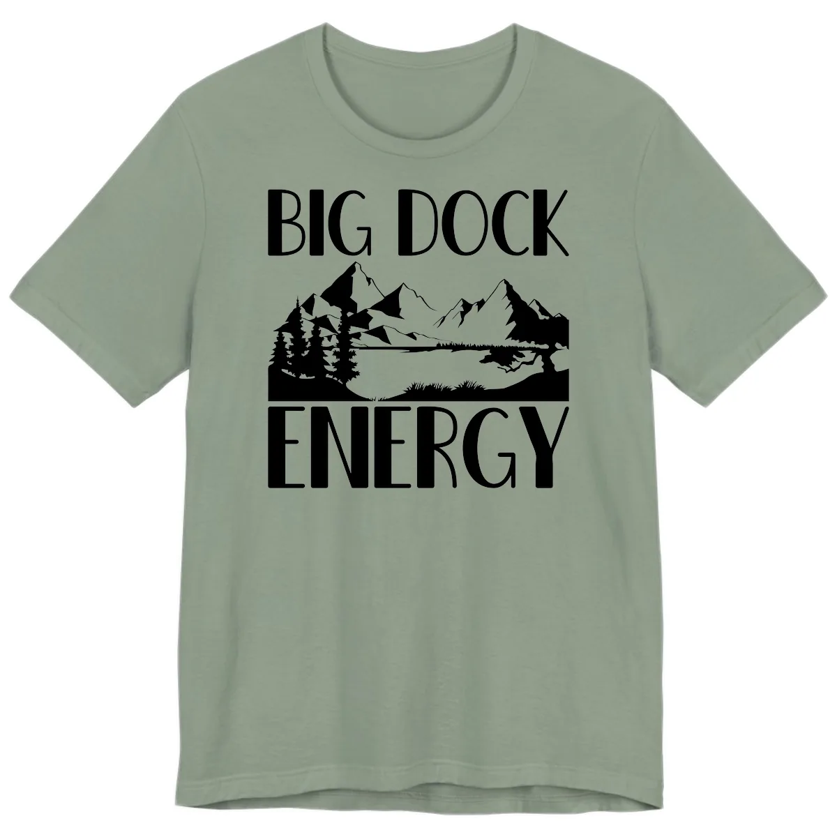 Big Dock Energy Mountain Landscape Premium T-Shirt in Sage