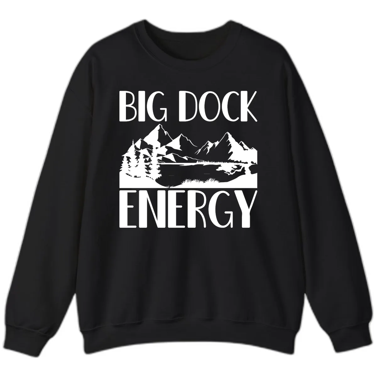 Big Dock Energy Mountain Landscape Sweatshirt in Black