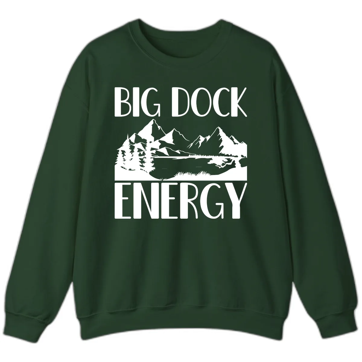 Big Dock Energy Mountain Landscape Sweatshirt in Forest Green