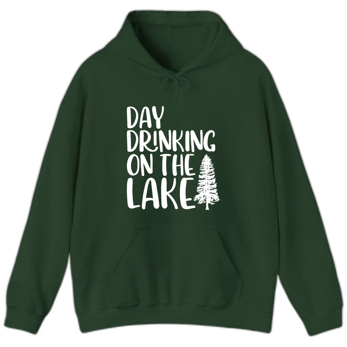 Day Drinking On The Lake Hoodie in Forest Green