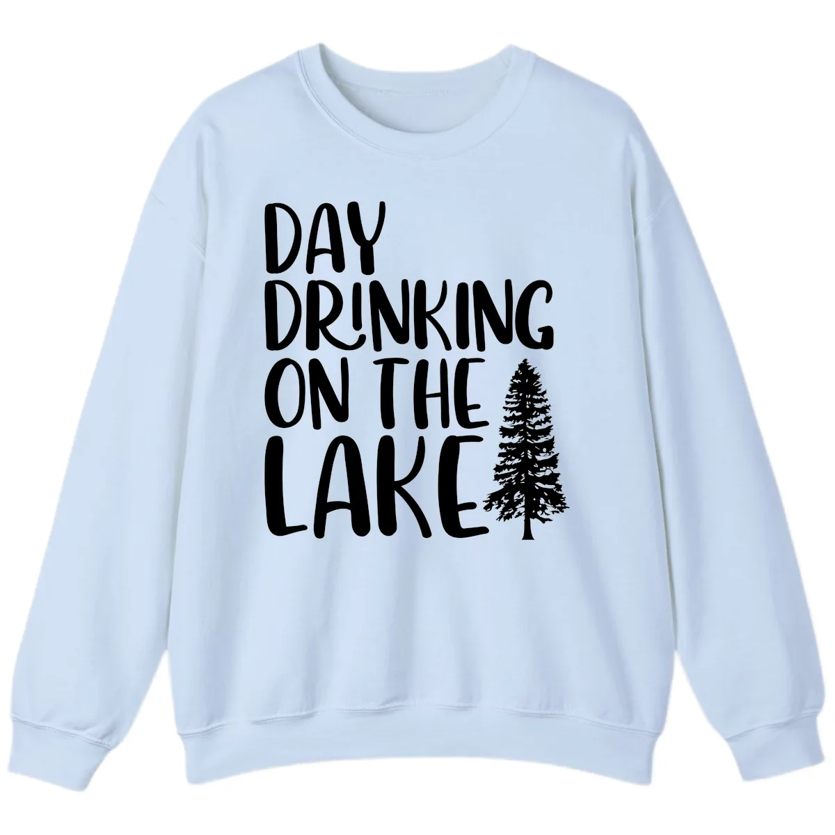 Day Drinking On The Lake Sweatshirt in Light Blue