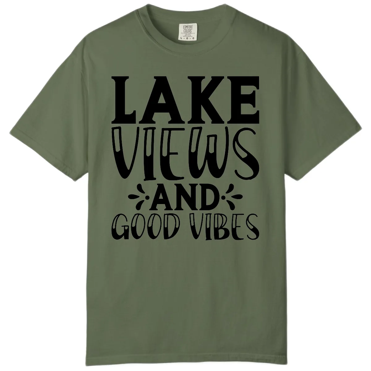 Lake Views And Good Vibes Comfort Color in Sage