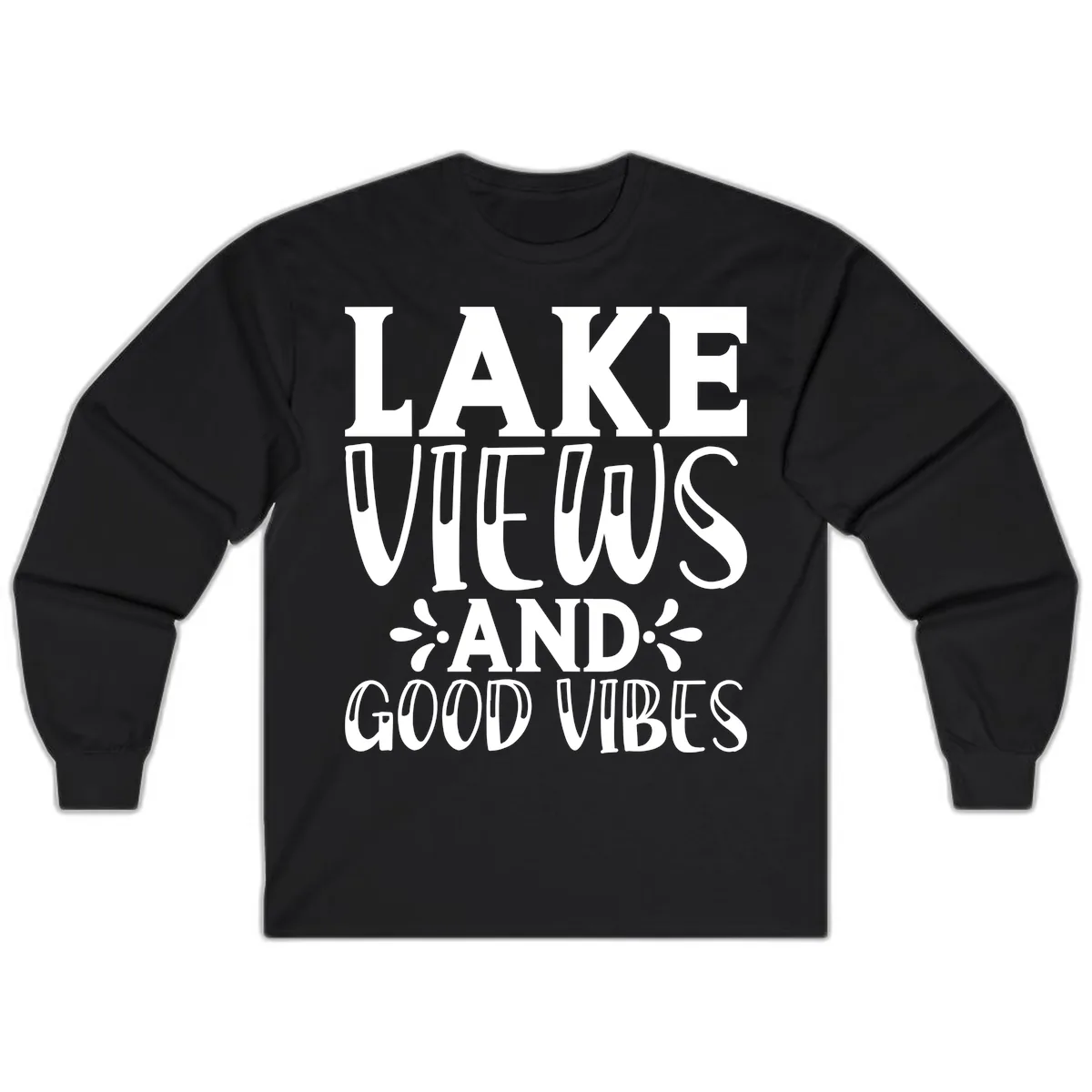 Lake Views And Good Vibes Long Sleeve in Black