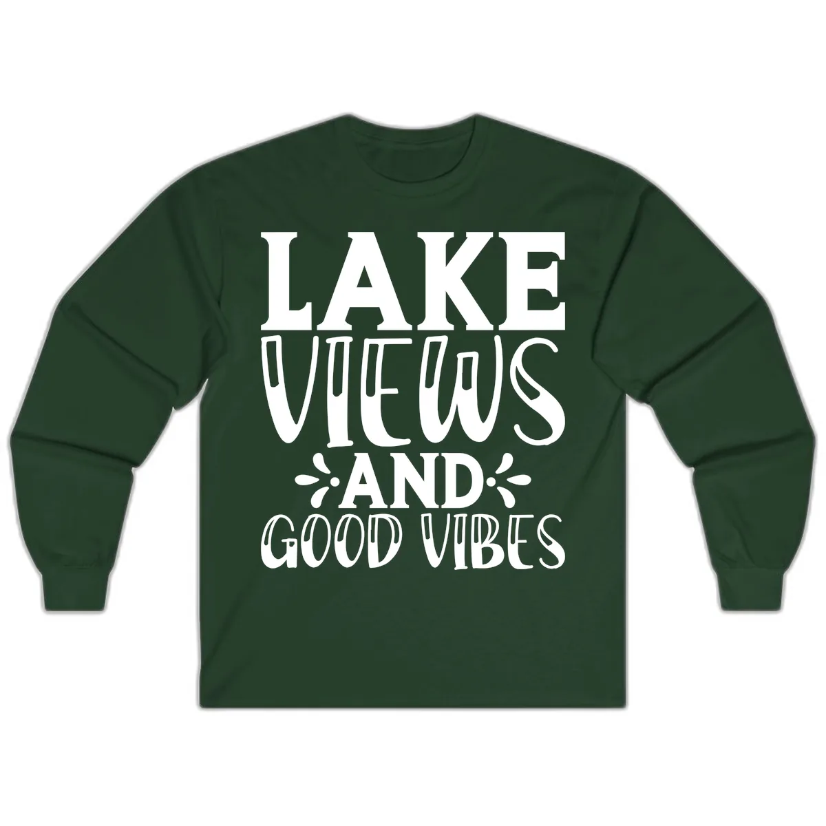 Lake Views And Good Vibes Long Sleeve in Forest Green