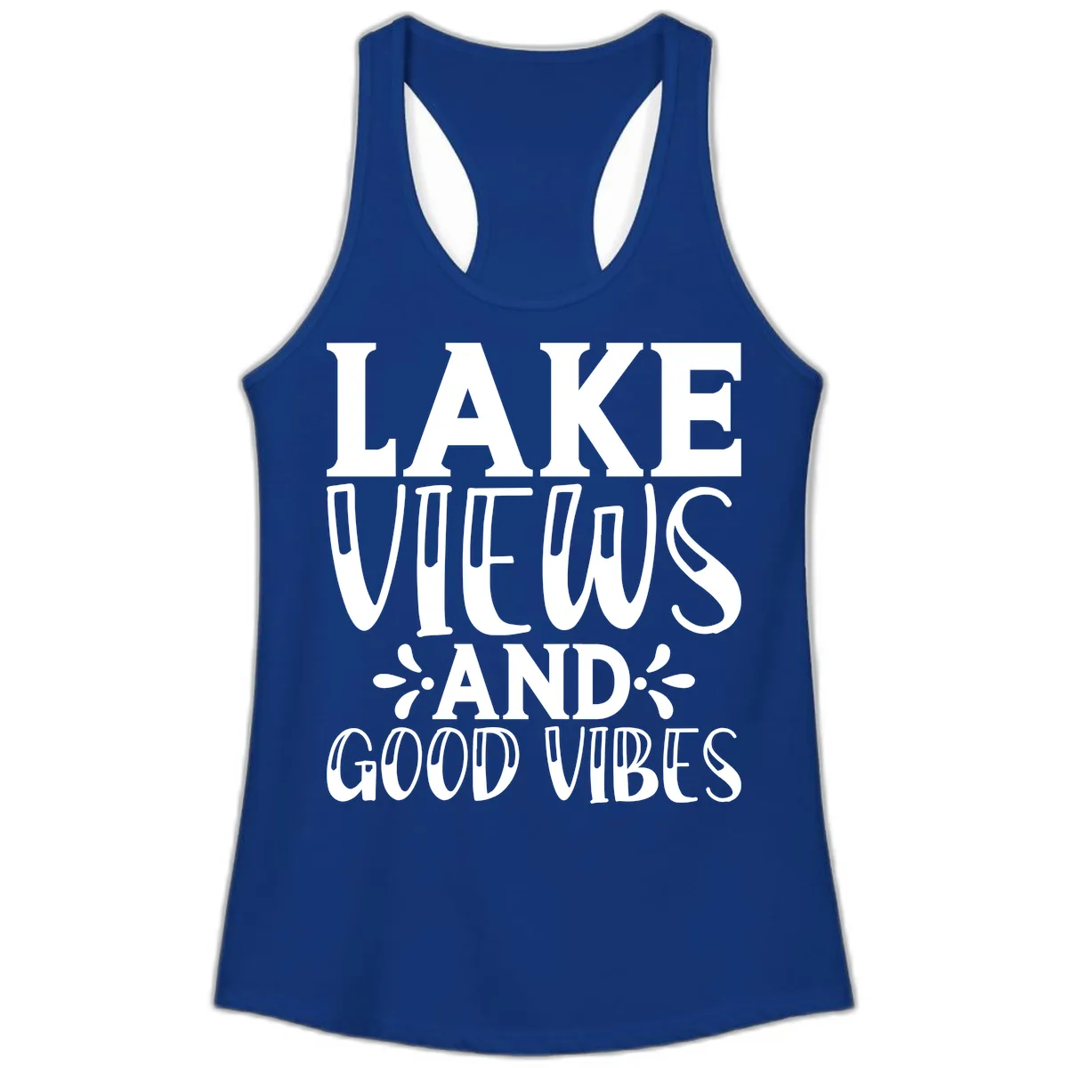 Lake Views And Good Vibes Ladies Tank in Solid Royal