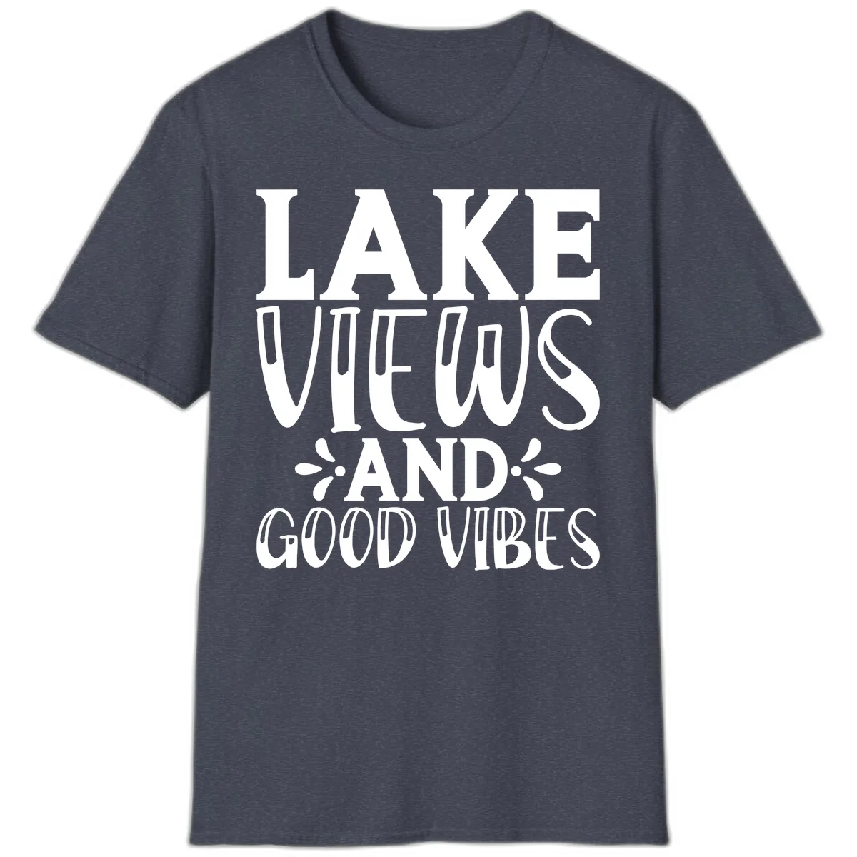 Lake Views And Good Vibes T-Shirt in Heather Navy