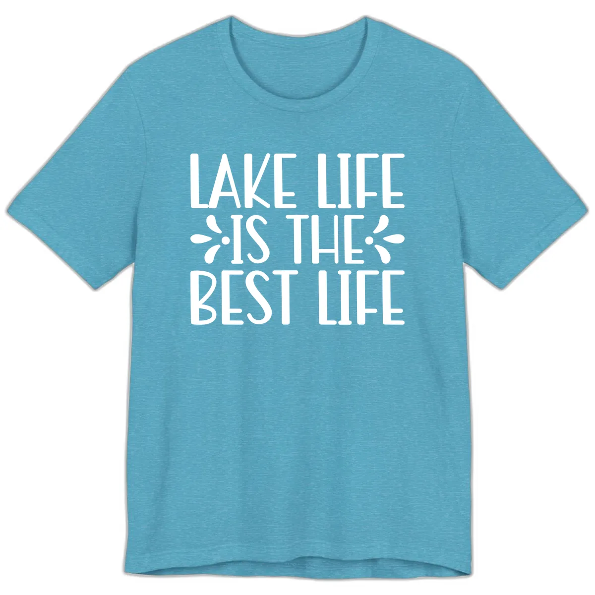 Lake Life Is The Best Life Premium T-Shirt in Heather Aqua