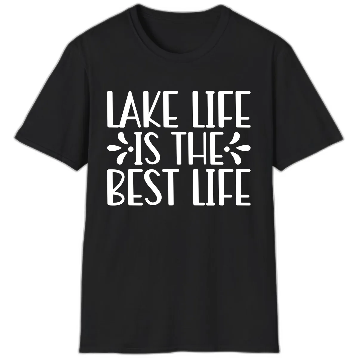 Lake Life Is The Best Life T-Shirt in Black