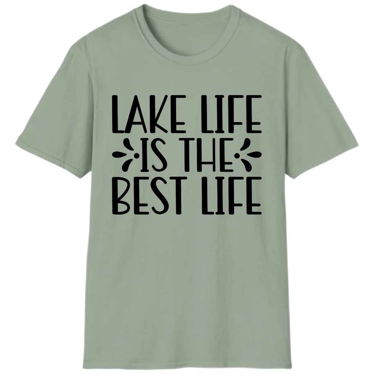 Lake Life Is The Best Life T-Shirt in Sage