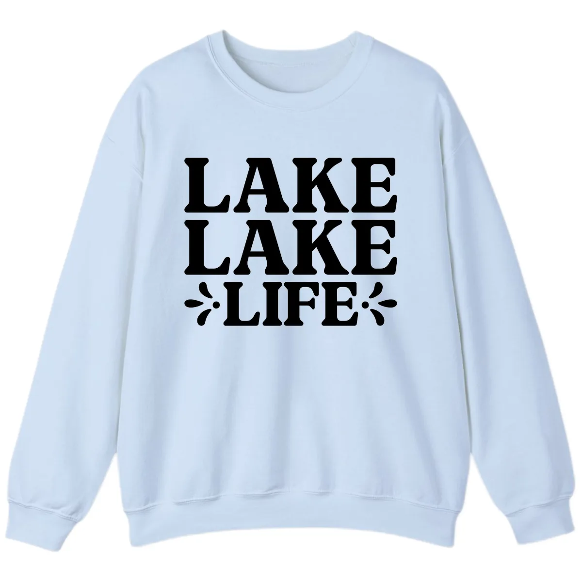 Lake Life Retro Typography Sweatshirt in Light Blue