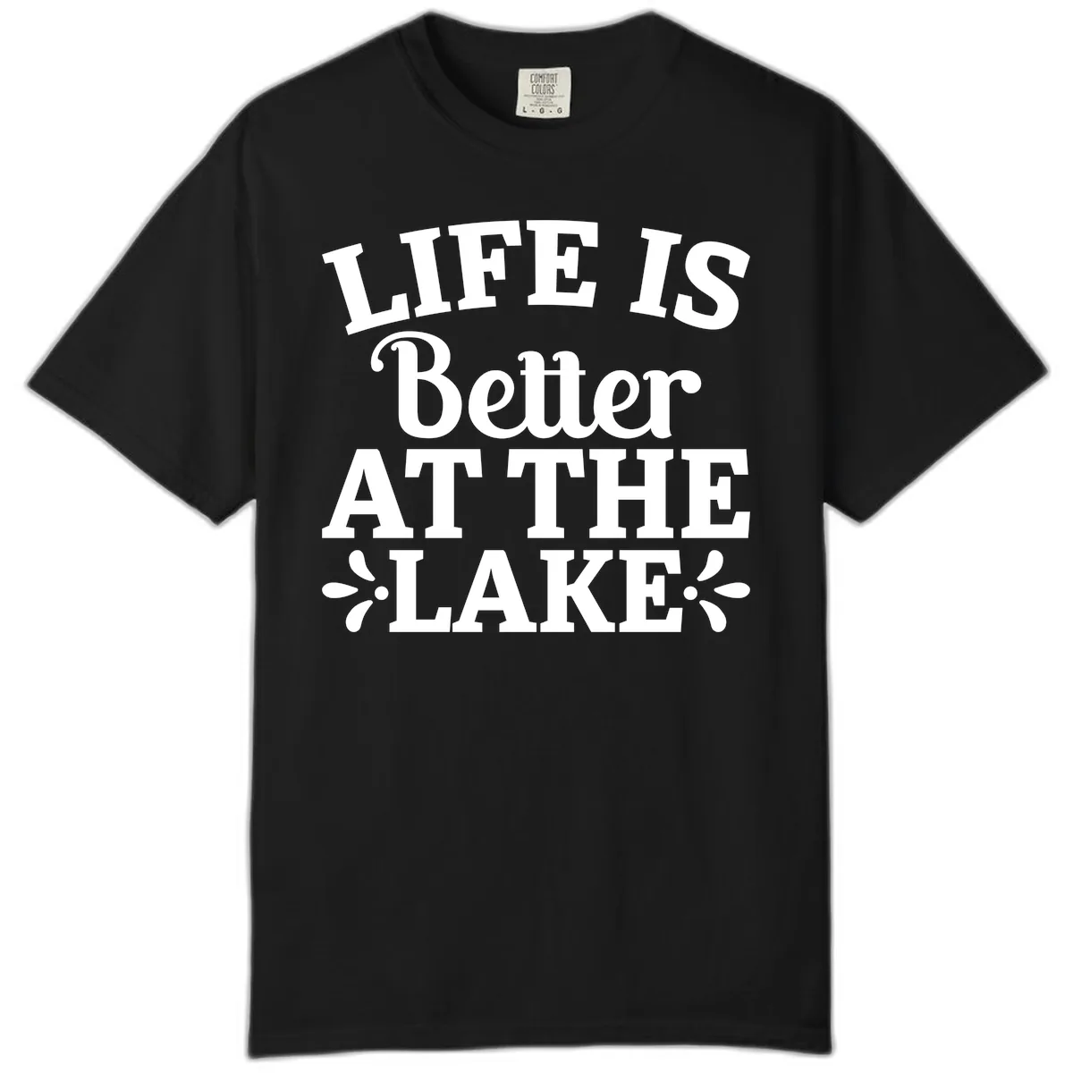 Life Is Better At The Lake Comfort Color in Black