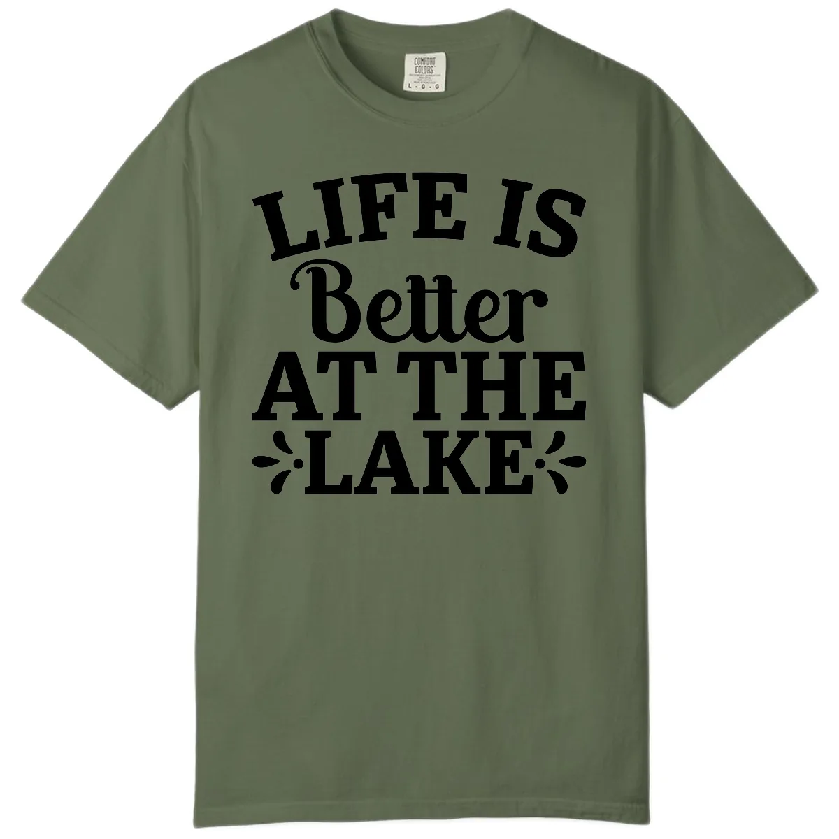 Life Is Better At The Lake Comfort Color in Sage