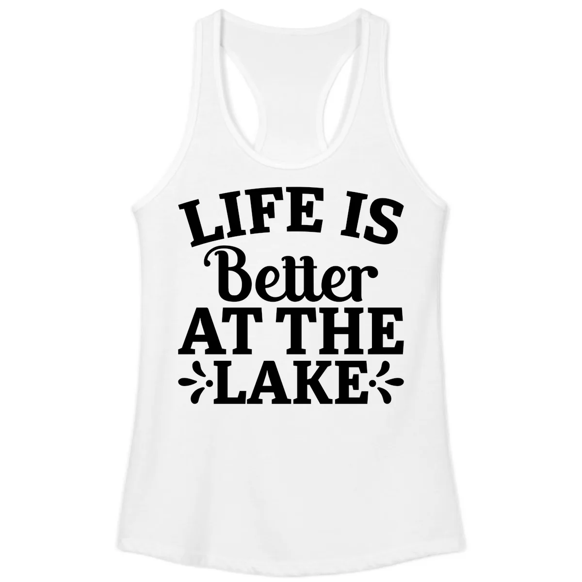 Life Is Better At The Lake Ladies Tank in White