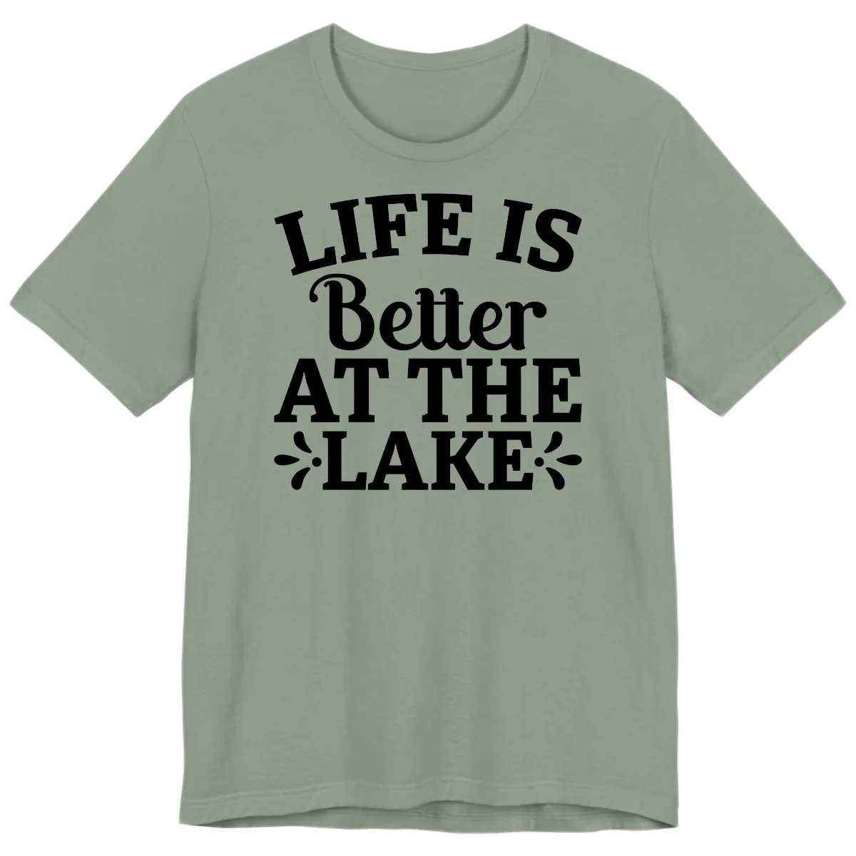 Life Is Better At The Lake Premium T-Shirt in Sage