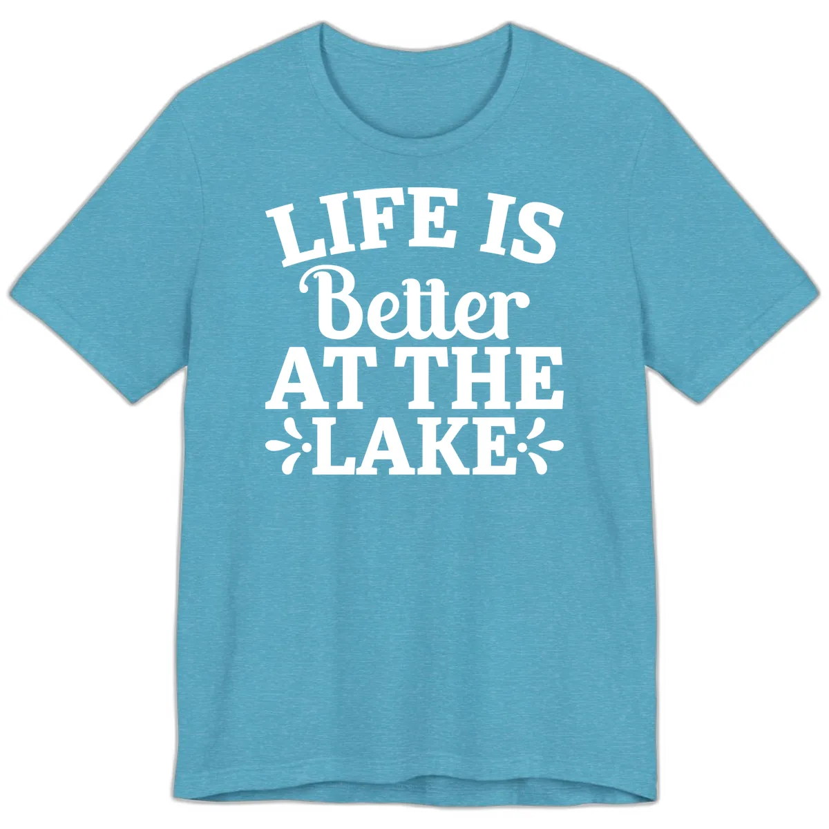 Life Is Better At The Lake Premium T-Shirt in Heather Aqua