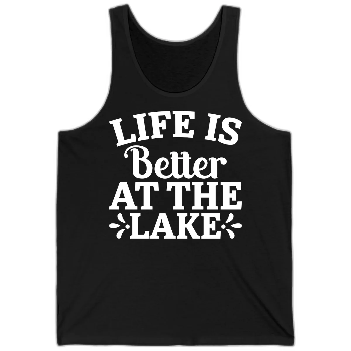 Life Is Better At The Lake Tank in Black