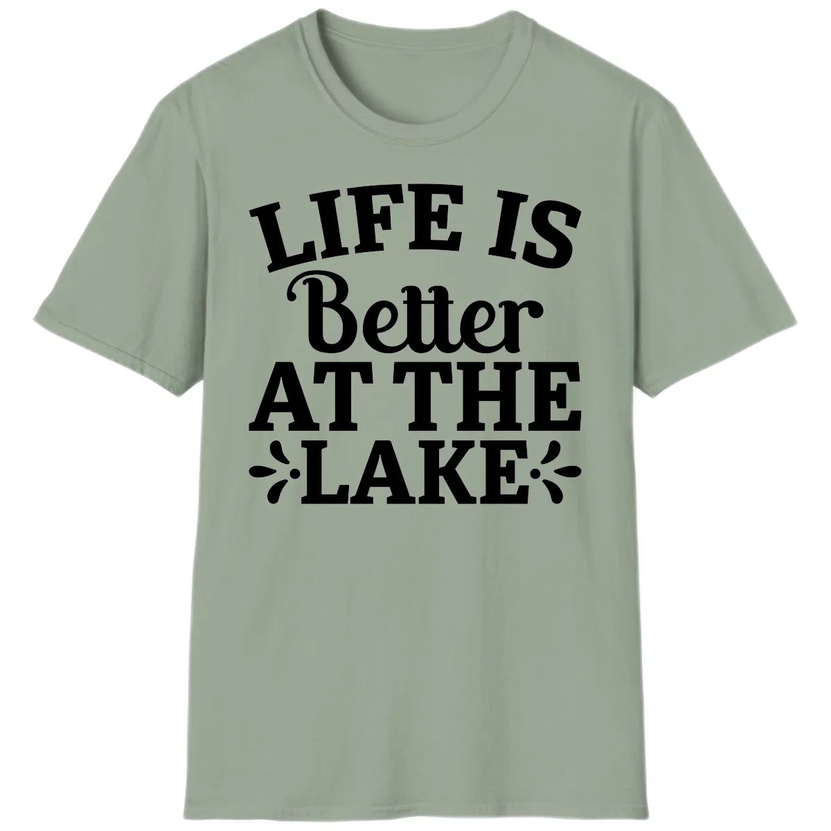 Life Is Better At The Lake T-Shirt in Sage