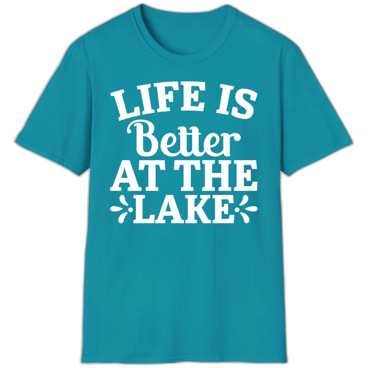 Life Is Better At The Lake T-Shirt in Tropical Blue