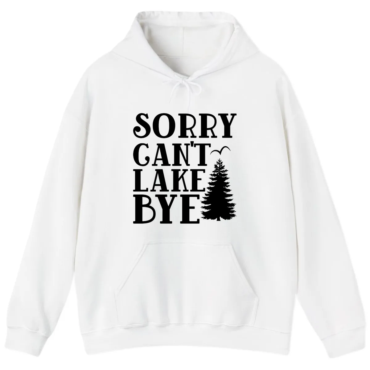 Sorry Can't Lake Bye Nature Design Hoodie in White
