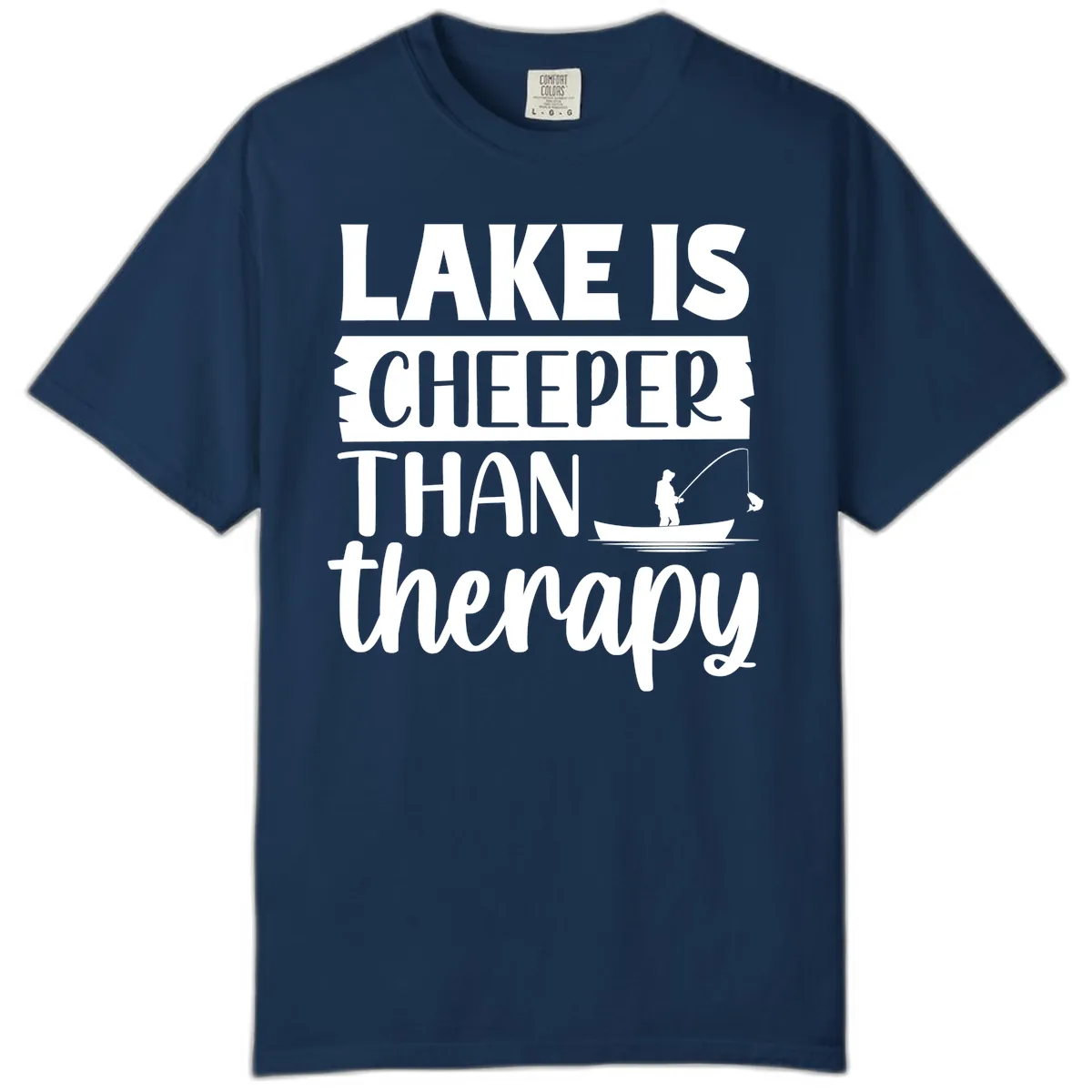 Lake is Cheaper Than Therapy Design Comfort Color in Navy