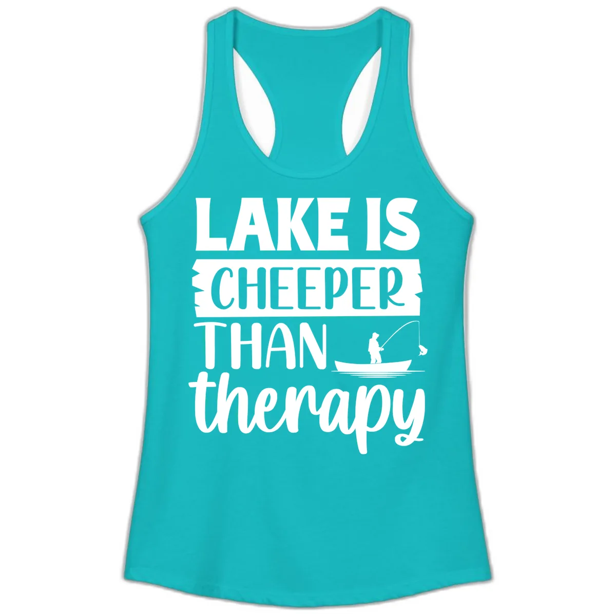 Lake is Cheaper Than Therapy Design Ladies Tank in Tahiti Blue