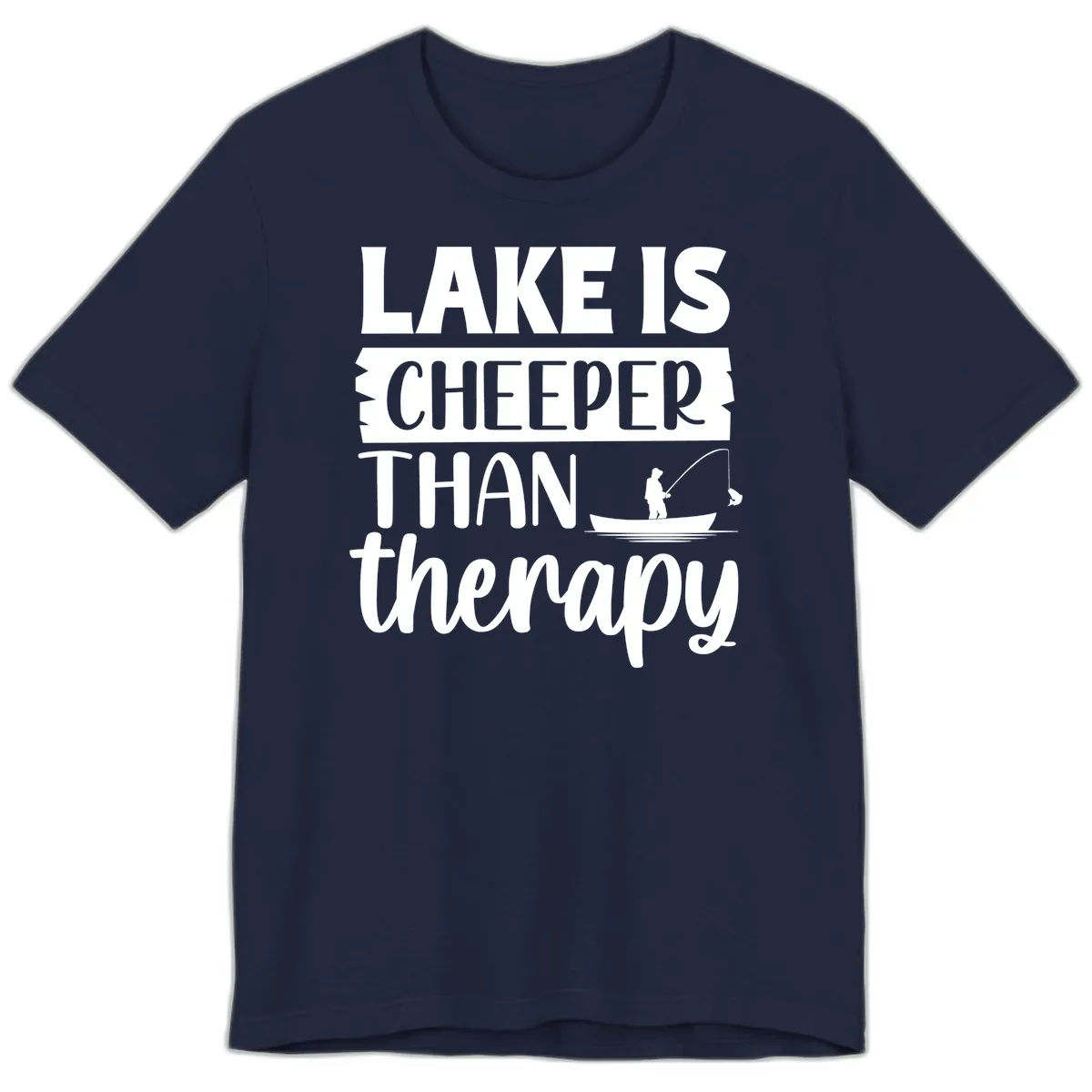 Lake is Cheaper Than Therapy Design Premium T-Shirt in Navy