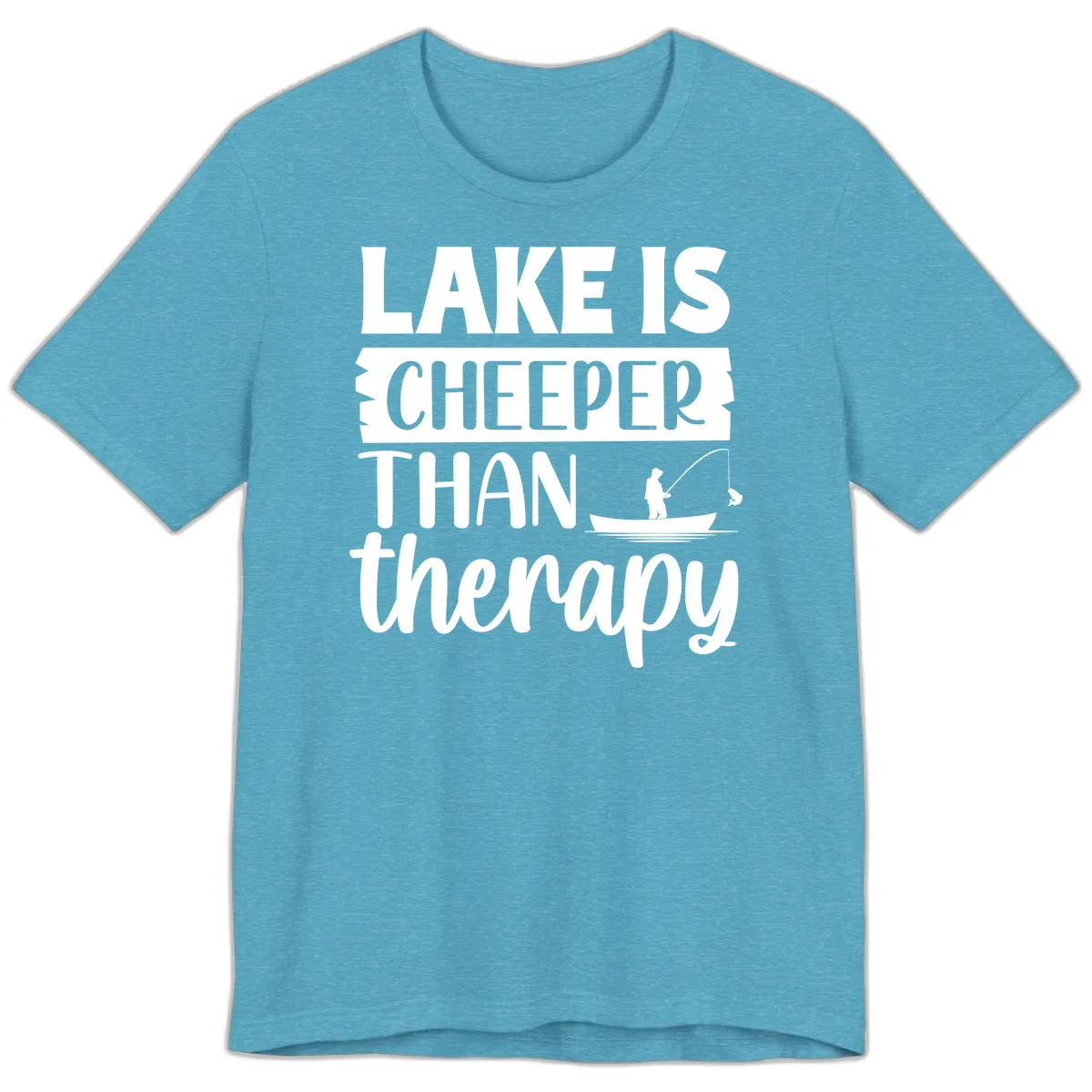 Lake is Cheaper Than Therapy Design Premium T-Shirt in Heather Aqua