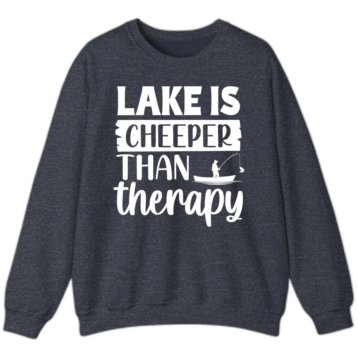 Lake is Cheaper Than Therapy Design Sweatshirt in Heather Sport Dark Navy
