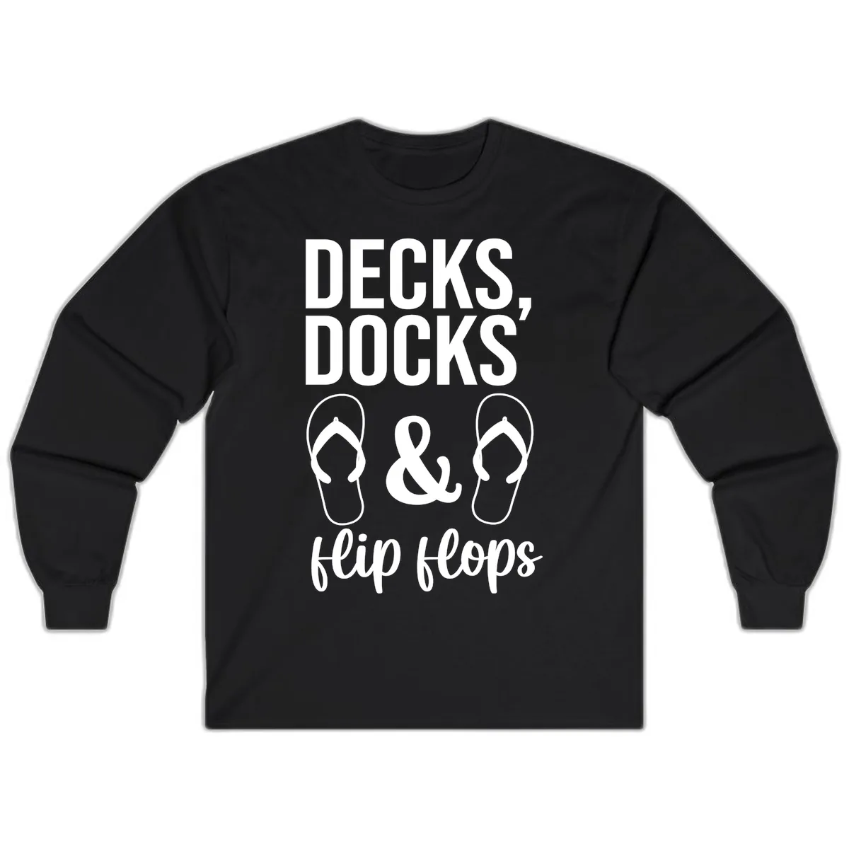 Decks Docks and Flip Flops Long Sleeve in Black