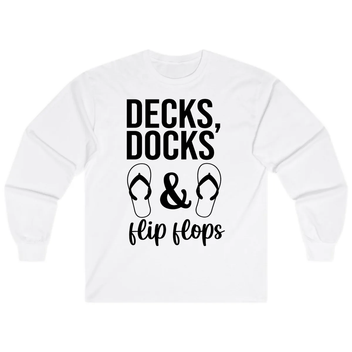 Decks Docks and Flip Flops Long Sleeve in White