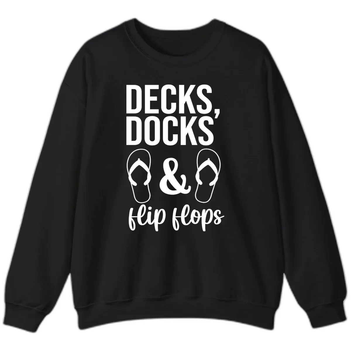 Decks Docks and Flip Flops Sweatshirt in Black