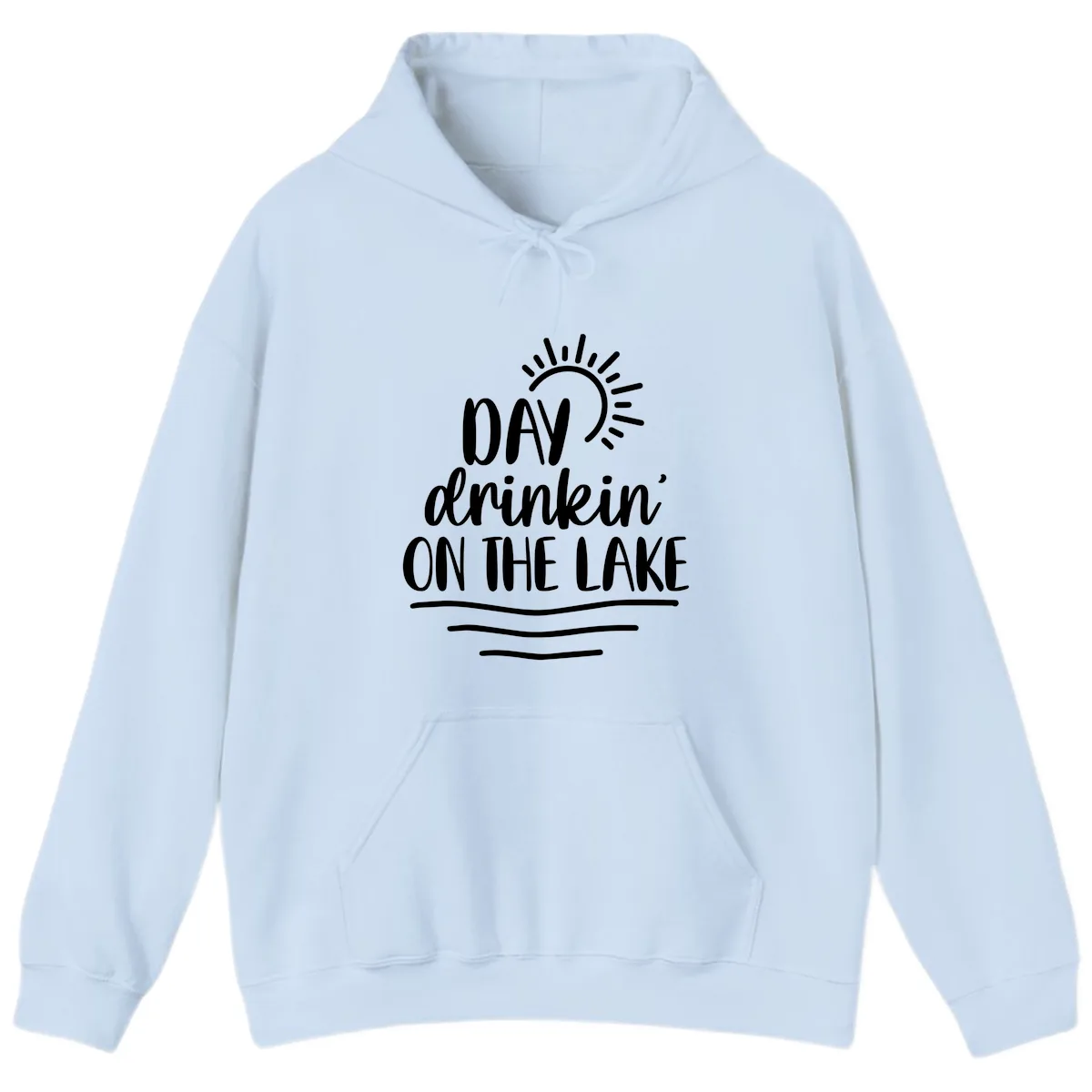 Day Drinkin On The Lake Design Hoodie in Light Blue