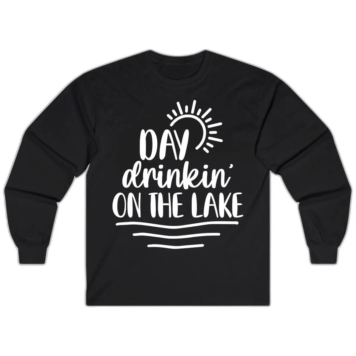 Day Drinkin On The Lake Design Long Sleeve in Black